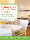 5 Days to a Clutter-Free House (eBook): Quick, Easy Ways to Clear Up Your Space